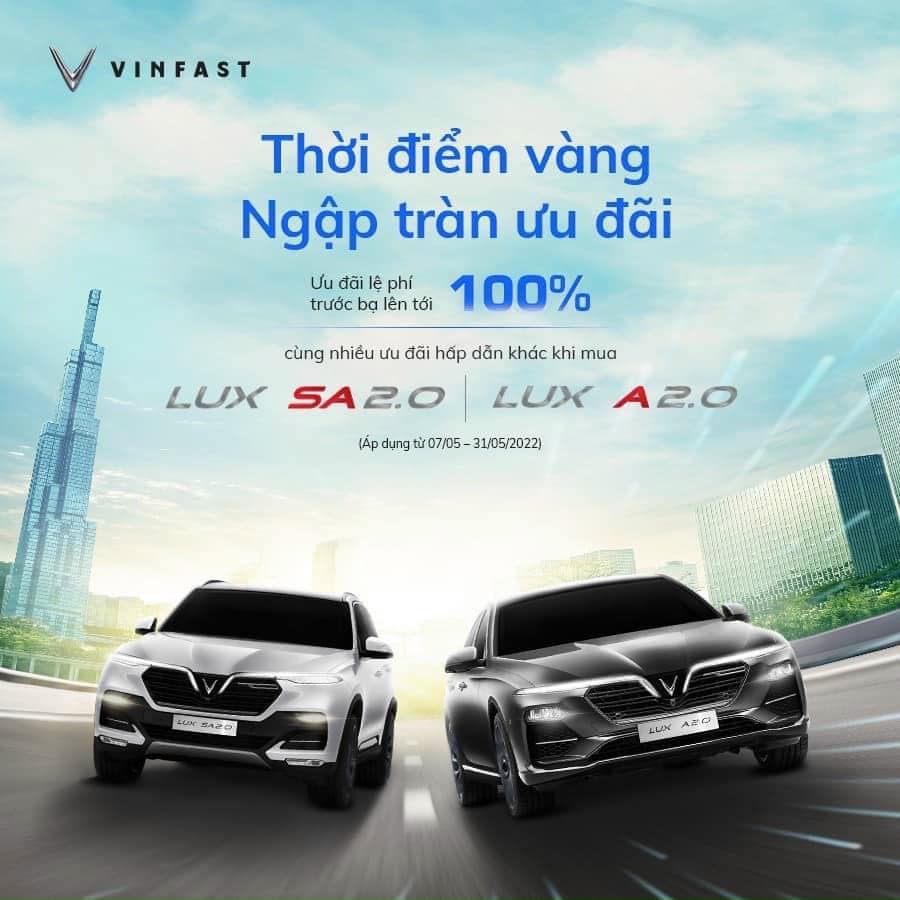 Chỉ còn 3 tuần cuối để nhận loạt ưu đãi và giảm 50% lệ phí trước bạ khi mua xe VinFast